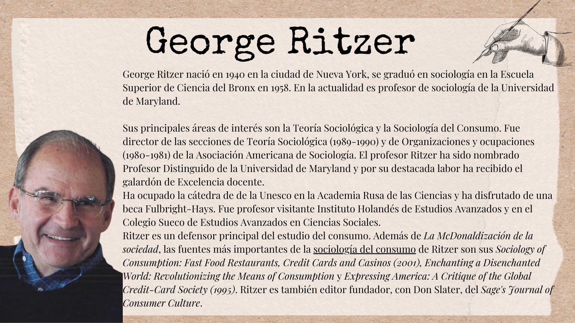 George Ritzer.  sobre el consuo y la Mcdonalización de la sociedad